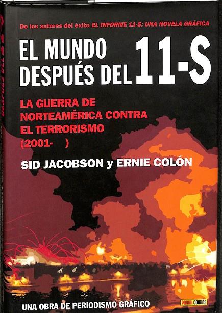 EL MUNDO DESPUÉS DEL 11-S. LA GUERRA DE NORTEAMERICA CONTRA EL TERRORISMO. (2001-  ) | V.V.A
