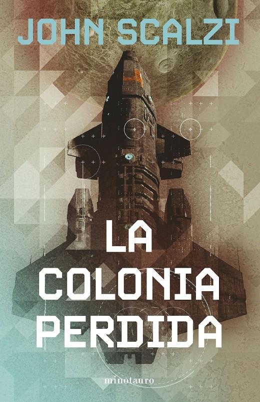 LA COLONIA PERDIDA Nº 03/06 (NE) | SCALZI, JOHN