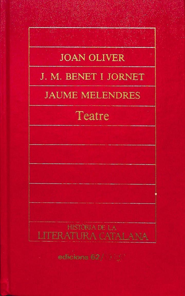 TEATRE (CATALÁN). | 9788475307046 | JOAN OLIVER / JOSEP M. BENET I JORNET