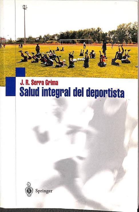 SALUD INTEGRAL DEL DEPORTISTA | J.R. SERRA GRIMA
