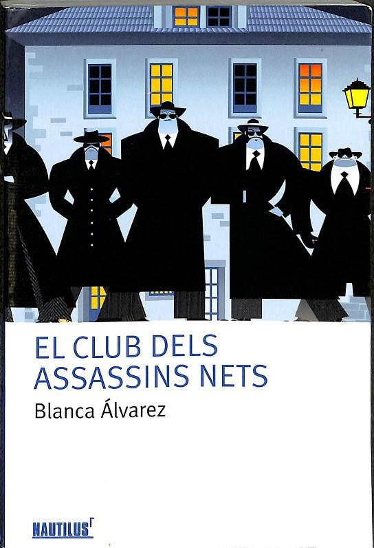 EL CLUB DELS ASSASSINS NETS (CATALÁN) | 9788498111347 | ÁLVAREZ, BLANCA
