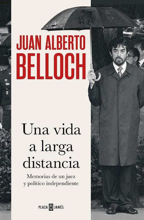 UNA VIDA A LARGA DISTANCIA | BELLOCH, JUAN ALBERTO