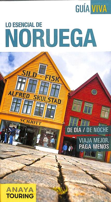 GUÍA VIVA LO ESENCIAL DE NORUEGA | MARIO DEL ROSAL