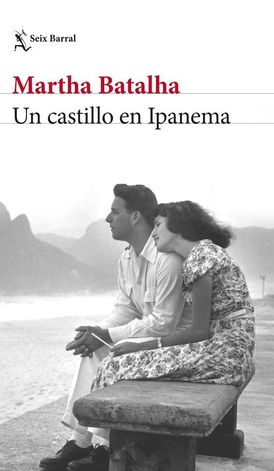 UN CASTILLO EN IPANEMA | BATALHA, MARTHA