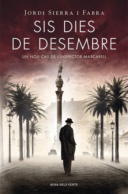 SIS DIES DE DESEMBRE (CATALÁN) | SIERRA I FABRA, JORDI