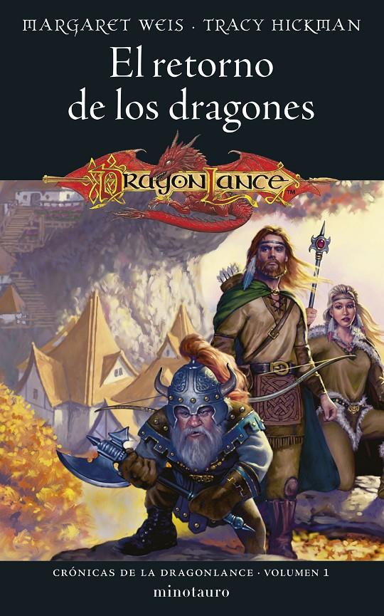 CRÓNICAS DE LA DRAGONLANCE Nº 01 EL RETORNO DE LOS DRAGONES | WEIS / TRACY HICKMAN, MARGARET