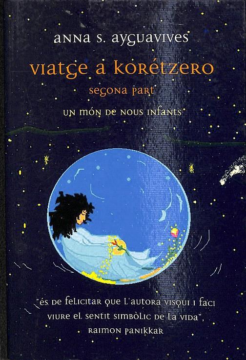 VIATGE A KORÈTZERO - SEGONA PART / (CATALÁN) | 9788497871648 | SÁNCHEZ AYGUAVIVES, ANNA