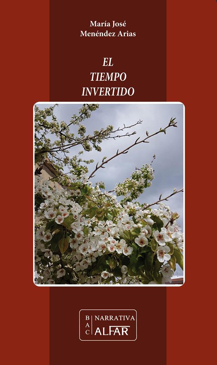 EL TIEMPO INVERTIDO | MENÉNDEZ ARIAS, MARÍA JOSÉ