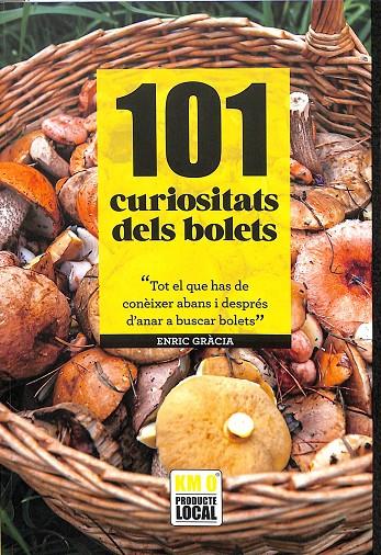 101 CURIOSITATS DELS BOLETS (CATALÁN) | GRACIA, ENRIC