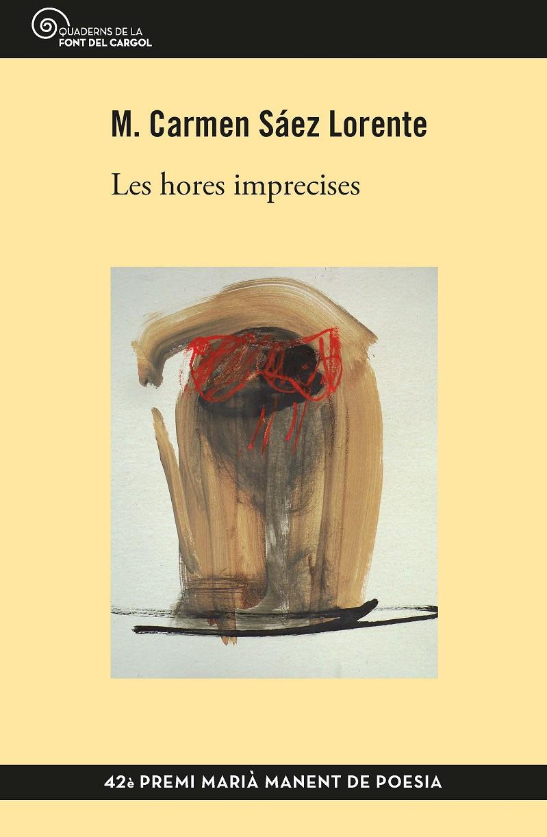 LES HORES IMPRECISES | 9788490348260 | SÁEZ LORENTE , M. CARMEN