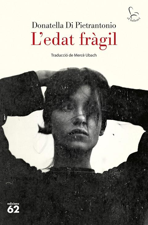 L'EDAT FRÀGIL (CATALÁN) | PIETRANTONIO, DONATELLA DI
