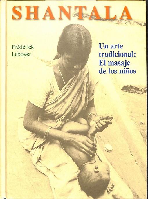 SHANTALA | 9788496865372 | LEBOYER, FRÉDÉRICK