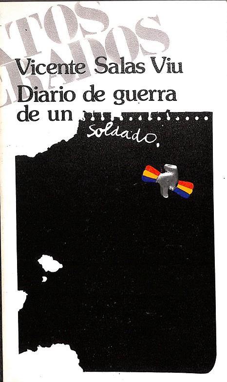 DIARIO DE GUERRA DE UN SOLDADO | VICENTE SALAS VIU