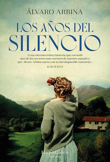 LOS AÑOS DEL SILENCIO | ARBINA, ÁLVARO