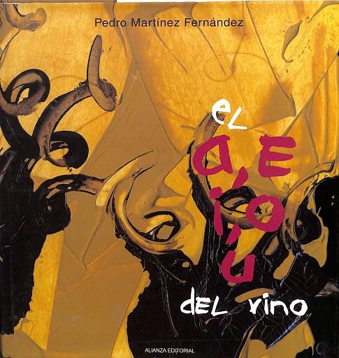EL A, E, I, O, U DEL VINO | MARTÍNEZ FERNÁNDEZ, PEDRO