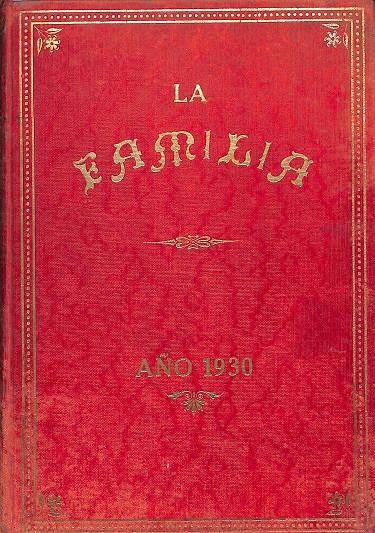 LA FAMILIA TOMO XXIII - AÑO 1930 - EXLIBRIS | REVISADA POR LA AUTORIDAD ECLESIÁSTICA