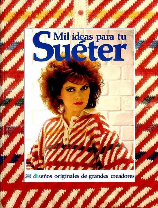 MIL IDEAS PARA TU SUETER. 50 DISEÑOS ORIGINALES DE GRANDES CREADORES | AMY CARROLL
