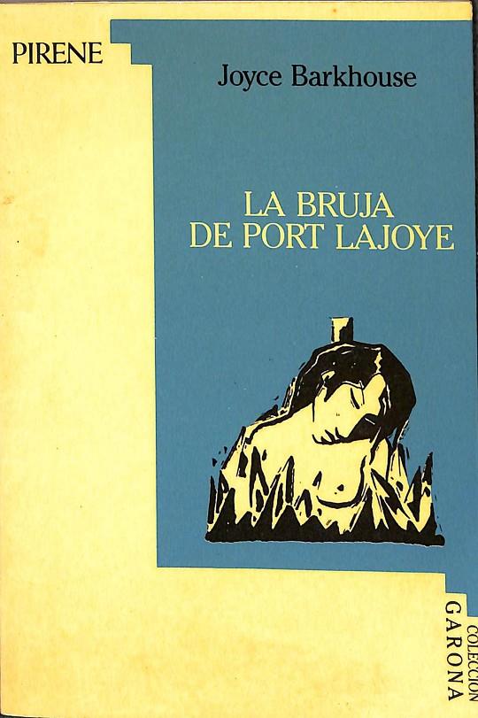 LA BRUJA DE PORT LAJOYE | JOYCE BARKHOUSE