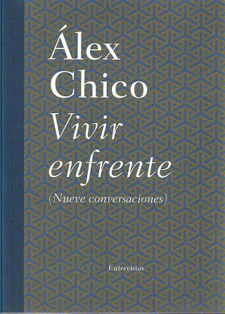 VIVIR ENFRENTE  (PRECINTADO) | 9788498525175 | CHICO, ÁLEX