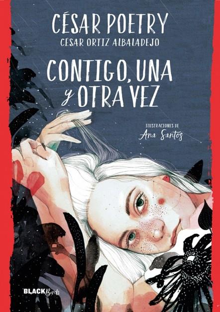 CONTIGO, UNA Y OTRA VEZ (COLECCIÓN #BLACKBIRDS) | POETRY, CÉSAR