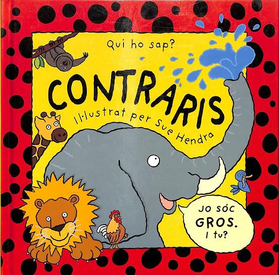 QUI HO SAP? CONTRARIS - (CATALÁN) | 9788482869483