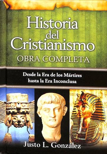 HISTORIA DEL CRISTIANISMO - OBRA COMPLETA | JUSTO L. GONZÁLEZ