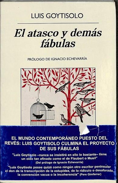 EL ATASCO Y DEMÁS FÁBULAS | 9788433998125 | LUIS GOYTISOLO