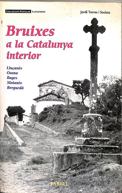BRUIXES A LA CATALUNYA INTERIOR (CATALÁN) | JORDI TORRES I SOCIATS