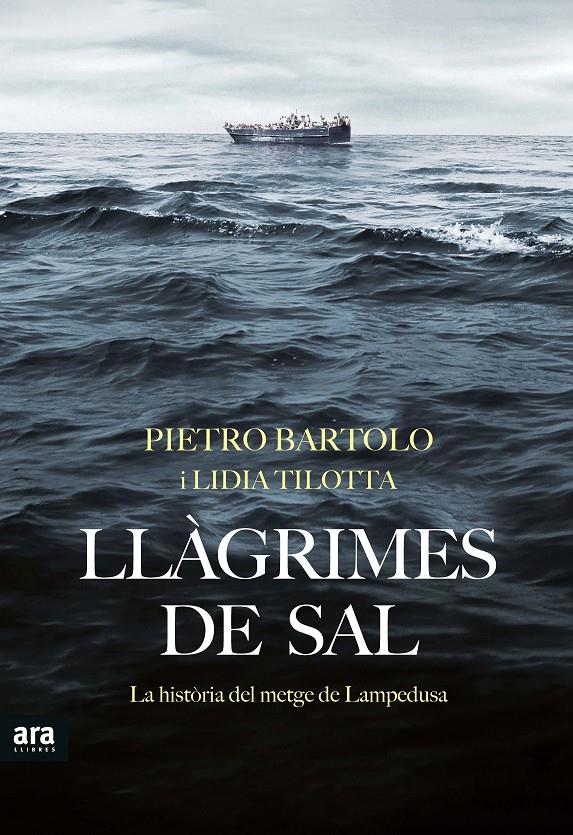 LLÀGRIMES DE SAL (CATALÁN) | 9788416915163 | BARTOLO, PIETRO / TILOTTA, LIDIA