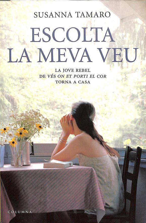 ESCOLTA LA MEVA VEU (CATALÁN) | TAMARO, SUSANNA