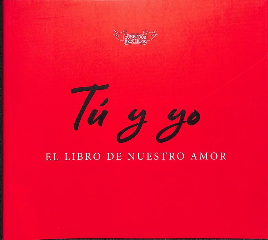 TÚ Y YO, EL LIBRO DE NUESTRO AMOR | 9788494940538 | DU BOISBAUDRY, EMMANUEL