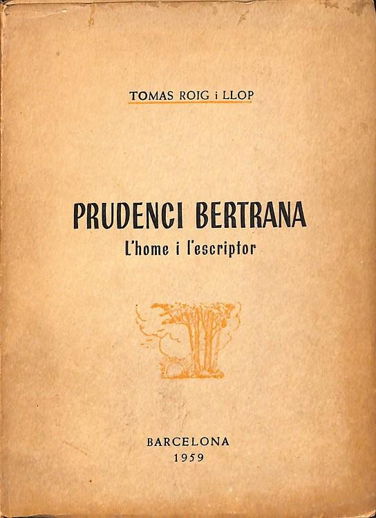 PRUDENCI BERTRANA | TOMAS ROIG I LLOP