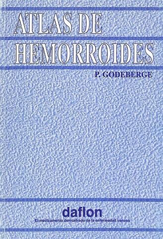 ATLAS DE HEMORROIDES  | P GODEBERGE