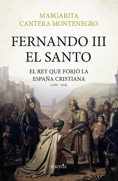FERNANDO III, EL SANTO | MARGARITA CANTERA MONTENEGRO