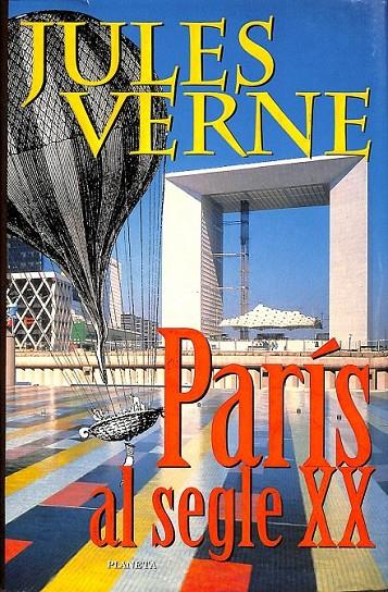 PARÍS AL SEGLE XX (CATALÁN) | 9788408014256 | JULES VERNE