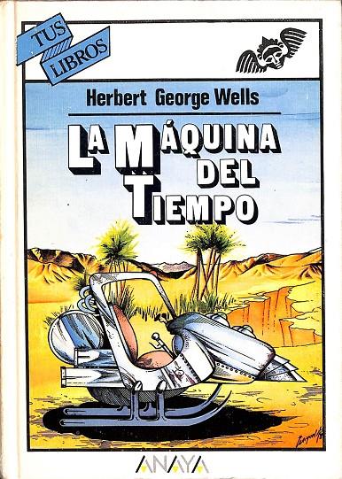 LA MÁQUINA DEL TIEMPO - TUS LIBROS | 9788420733913 | WELLS, H. G.