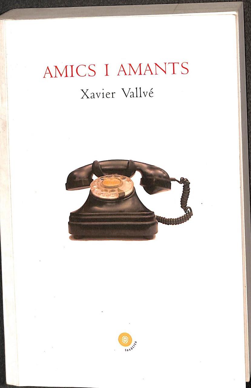 AMICS I AMANTS (CATALÁN) | XAVIER VALLVÉ