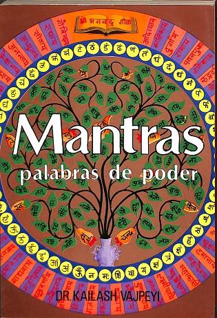 MANTAS PALABRAS DE PODER  | DR. KAILASH VAJPEYI
