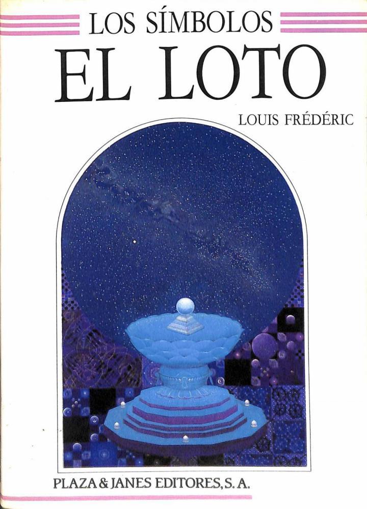 LOS SÍMBOLOS EL LOTO | 9788401607639 | LOUIS FREDERIC