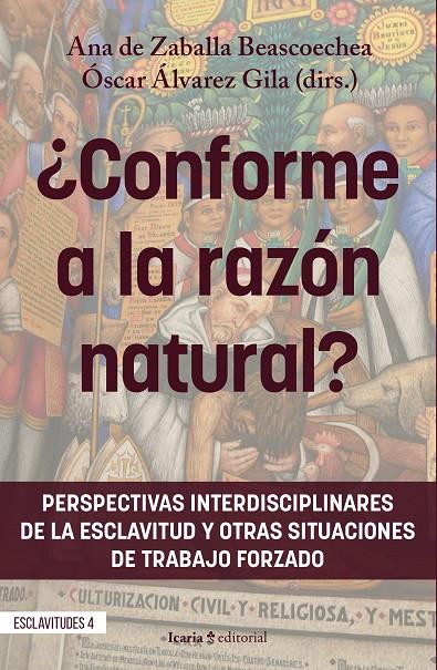 ¿CONFORME A LA RAZÓN NATURAL? | ANA DE ZABALLA