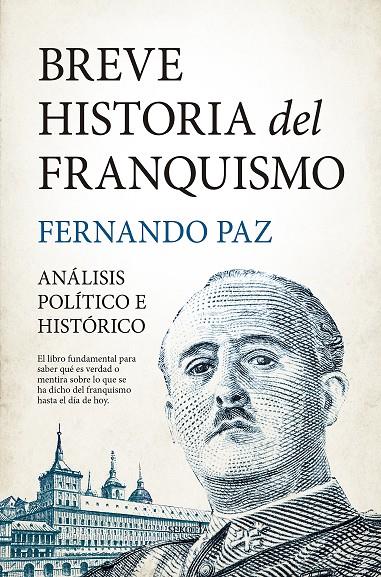 BREVE HISTORIA DEL FRANQUISMO | FERNANDO PAZ