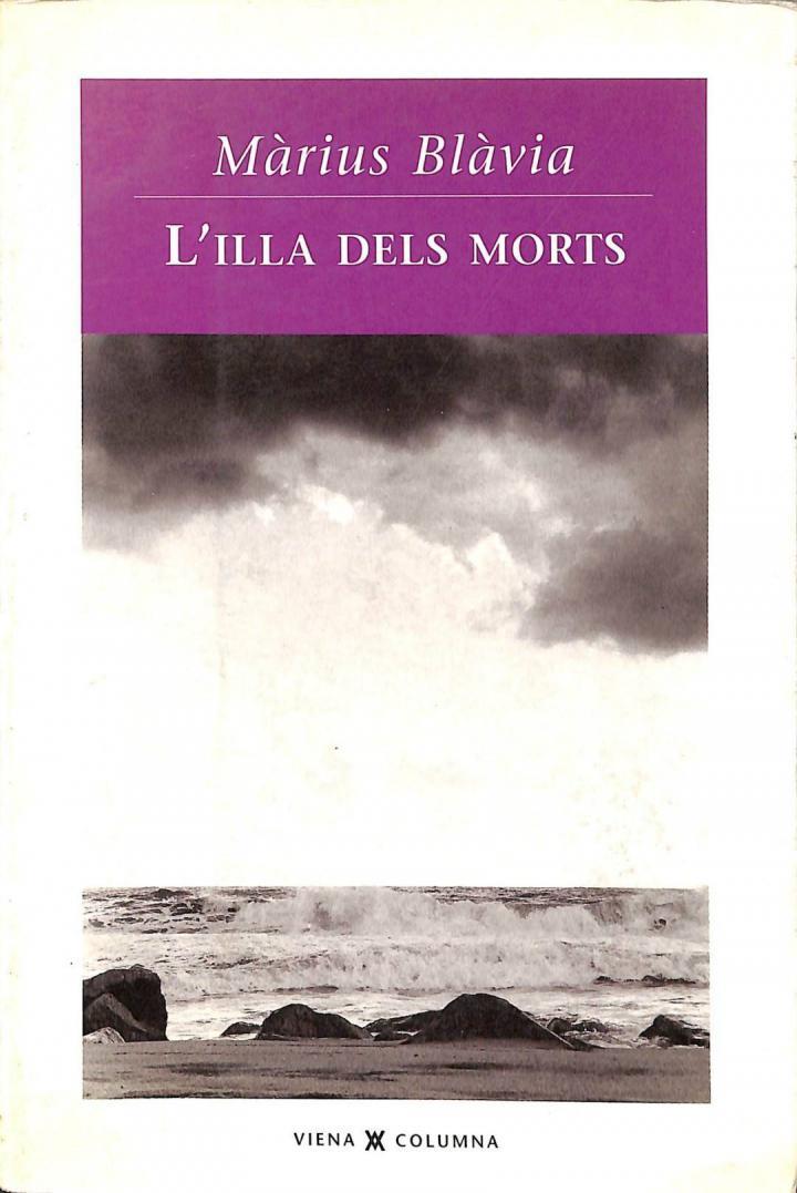 L'ILLA DELS MORTS (CATALÁN) | 9788478098767 | MARIUS BLAVIA