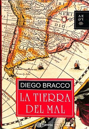 LA TIERRA DEL MAL | 9789974685567 | DIEGO BRACCO