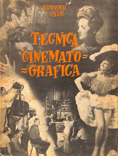 TÉCNICA CINEMATOGRÁFICA | EUGENE VALE