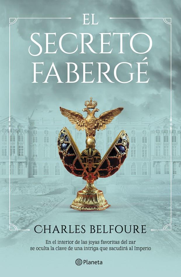 EL SECRETO FABERGÉ | BELFOURE, CHARLES