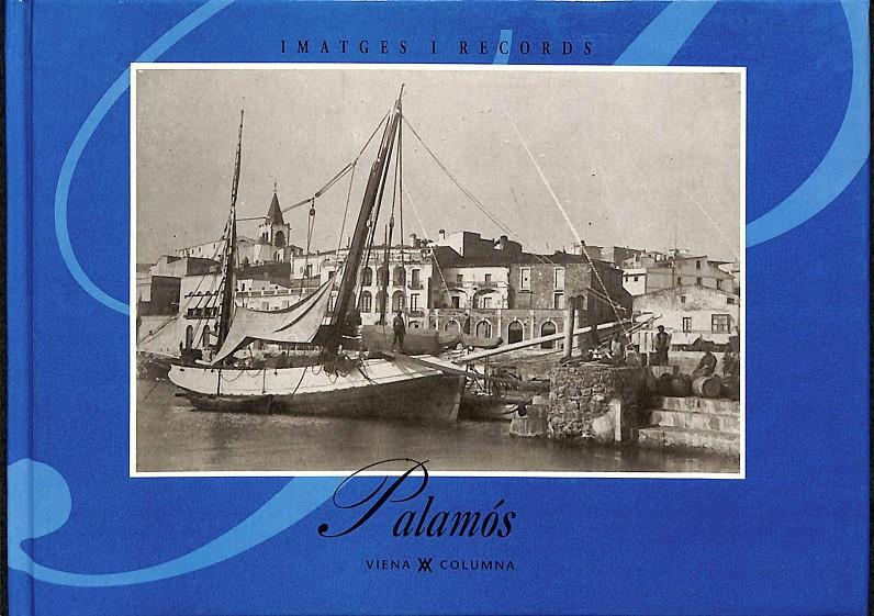 PALAMÓS IMATGES I RECORDS 18 (CATALÁN) | 9788478099627 | V.V.A