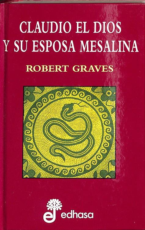 CLAUDIO EL DIOS Y SU ESPOSA MESALINA | 9788435033237 | GRAVES ROBERT