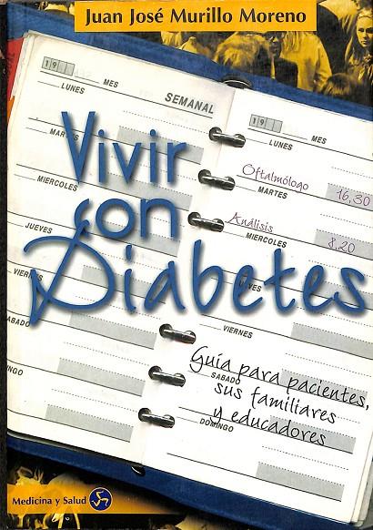 VIVIR CON DIABETES | JUAN JOSÉ MURILLO MORENO