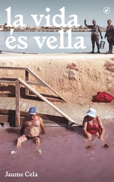 LA VIDA ÉS VELLA (CATALÁN) | 9788416673377 | CELA I OLLé, JAUME