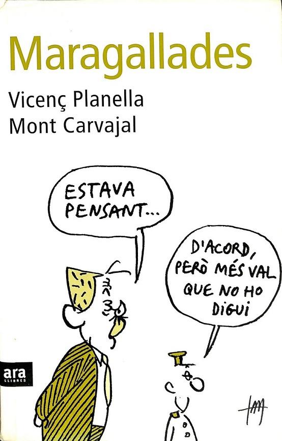 MARAGALLADES (CATALÁN) | 9788496201538 | PLANELLA ALFONSO, VICENÇ / CARVAJAL FULLEDA, MONT